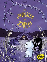 Enlarge image Cover: Das Monster im Zirkus - Woow Books