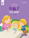 Cover: Oxford OEC Level 4 Student's Book 7: I'm sick - Oxford University Press,China Ltd