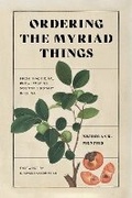 Cover: Ordering the Myriad Things - University of Washington Press