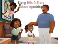 Cover: Story Tells A Story About Organizing - Renee Boney-Jett