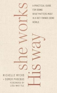 Enlarge image Cover: She Works His Way - Bethany House Publishers