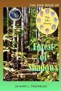 Cover: The Sibs Gang - Forest of Shadows - Jo-Ann L Tremblay