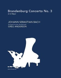 Abbildung von: Brandenburg Concerto No. 3 in G major (arranged for piano, four-hands) - Awkward Fermata Press