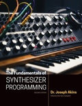 Cover: The Fundamentals of Synthesizer Programming - Joseph Akins