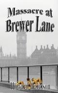 Cover: Massacre at Brewer Lane - Thorpe-Bowker, Identifier Services