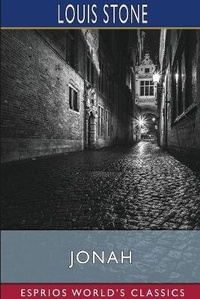 Enlarge image Cover: Jonah (Esprios Classics) - Blurb