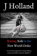 Cover: Raising Kids in the New World Order - IngramSpark