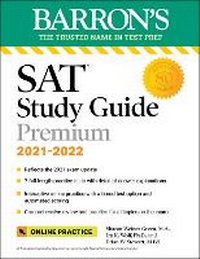 Enlarge image Cover: Barron's SAT Study Guide Premium, 2021-2022 (Reflects the 2021 Exam Update): 7 Practice Tests + Comprehensive Review + Online Practice - Kaplan Publishing