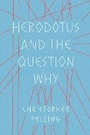 Cover: Herodotus and the Question Why - University of Texas Press