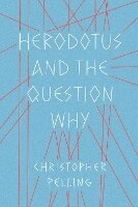 Enlarge image Cover: Herodotus and the Question Why - University of Texas Press