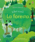 Cover: La foresta - Libri cuc&ugrave;;Usborne