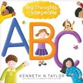 Cover: Big Thoughts for Little People ABC - Tyndale House Publishers