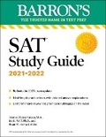 Cover: Barron's SAT Study Guide, 2021-2022 (Reflects the 2021 Exam Update): 5 Practice Tests and Comprehensive Content Review - Kaplan Publishing