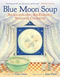 Cover: Blue Moon Soup - Sky Pony Press