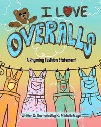 Enlarge image Cover: I Love Overalls - ISBN Services