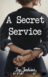 Enlarge image Cover: A Secret Service - White Falcon Publishing
