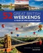 Cover: 52 Great British Weekends, 2nd Edition - IMM Lifestyle Books