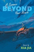 Cover: A Summer Beyond Your Reach - Clarkesworld Magazine
