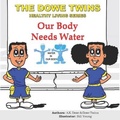 Cover: The Dowe Twins Healthy Living Series - Dowe Twins Company