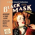 Cover: Black Mask 2: Murder Is Bad Luck Lib/E - HighBridge Audio