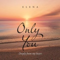 Cover: Only You - AuthorHouse UK