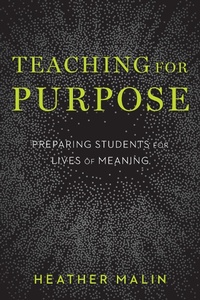 Abbildung von: Teaching for Purpose - Harvard Education Press