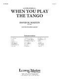 Cover: (Let's Be Serious...) When You Play the Tango - Alfred Music