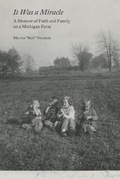 Cover: It Was a Miracle - Dean Kuipers
