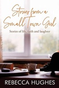 Cover: Stories From a Small Town Girl - Ste Entertainment LLC
