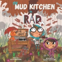Enlarge image Cover: My Mud Kitchen is Rad - Allison Bakkum