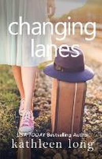 Enlarge image Cover: Changing Lanes - Steelehouse Press