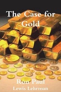 Cover: The Case for Gold - Must Have Books