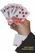 Cover: The Royal Road to Card Magic - Must Have Books