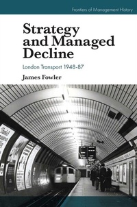 Enlarge image Cover: Strategy and Managed Decline - Emerald Publishing Limited
