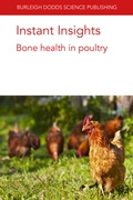 Cover: Instant Insights: Bone Health in Poultry - Burleigh Dodds Science Publishing Limited