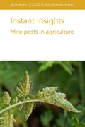 Cover: Instant Insights: Mite pests in agriculture - Burleigh Dodds Science Publishing