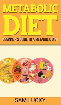Enlarge image Cover: Metabolic Diet - Sam Lucky