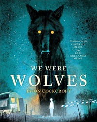 Enlarge image Cover: We Were Wolves - Andersen Digital