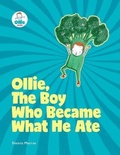 Cover: Ollie, The Boy Who Became What He Ate - Ollie Club Publication