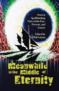 Cover: Meanwhile in the Middle of Eternity - Firebringer Press