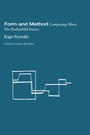 Cover: Form and Method: Composing Music - Harwood Academic (Performing Arts)