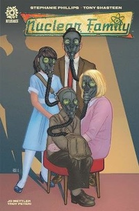 Enlarge image Cover: NUCLEAR FAMILY - Aftershock Comics