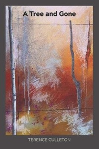 Enlarge image Cover: A Tree and Gone - Futurecycle Press