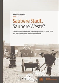 Bild: Saubere Stadt. Saubere Weste? - Berliner Wissenschafts-Verlag