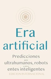 Enlarge image Cover: Era artificial - Prica Verlag
