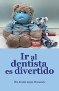 Cover: Ir al dentista es divertido - Quintanilla Ediciones