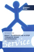 Cover: Right to Service as a Step Towards Good Governance - Scholars' Press