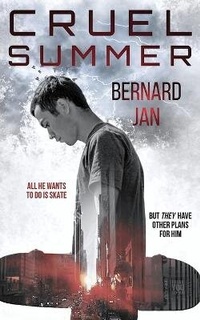 Enlarge image Cover: Cruel Summer - Bernard Jan