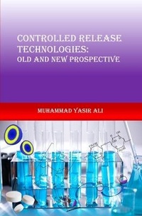 Enlarge image Cover: Controlled Release Technologies - Muhammad Yasir Ali