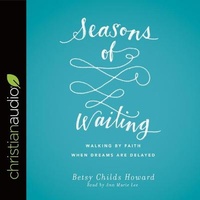 Enlarge image Cover: Seasons of Waiting Lib/E - Christianaudio